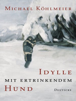 cover image of Idylle mit ertrinkendem Hund